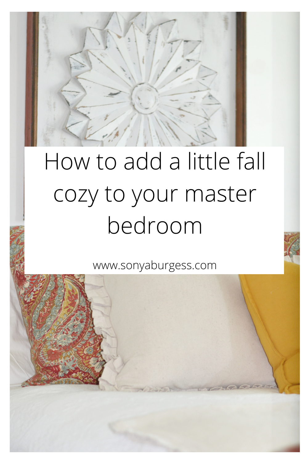 How to add a little fall cozy to your master bedroom