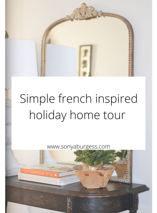 Simple french inspired holiday home tour