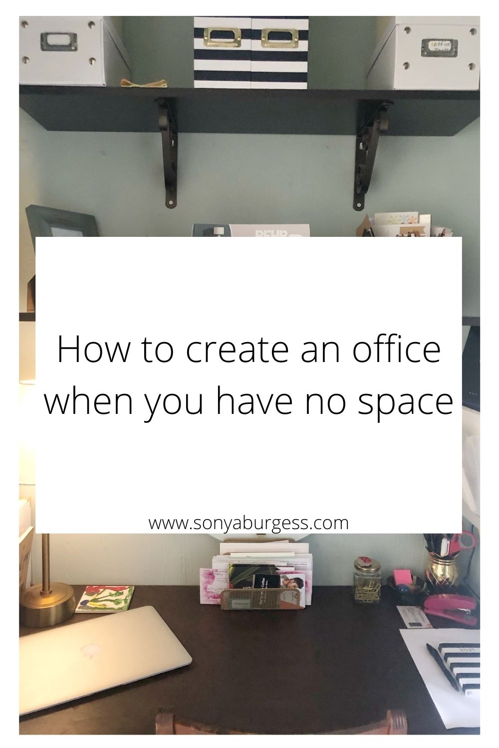 How to create an office when you have no space.