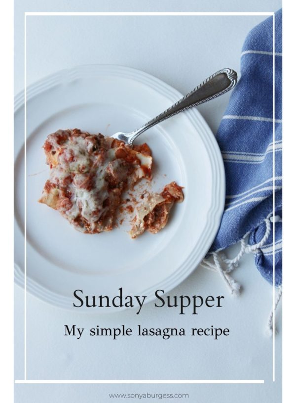 Lasagna for simple Sunday supper